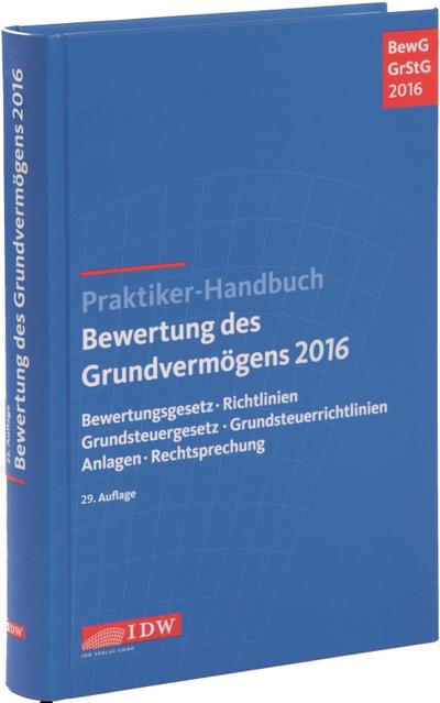 Praktiker-Handbuch Bewertung des Grundvermögens 2016