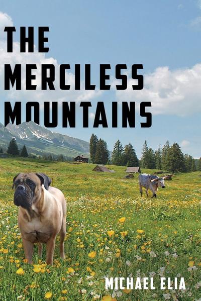 The Merciless Mountains