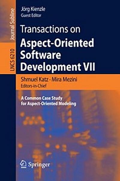 Transactions on Aspect-Oriented Software Development VII