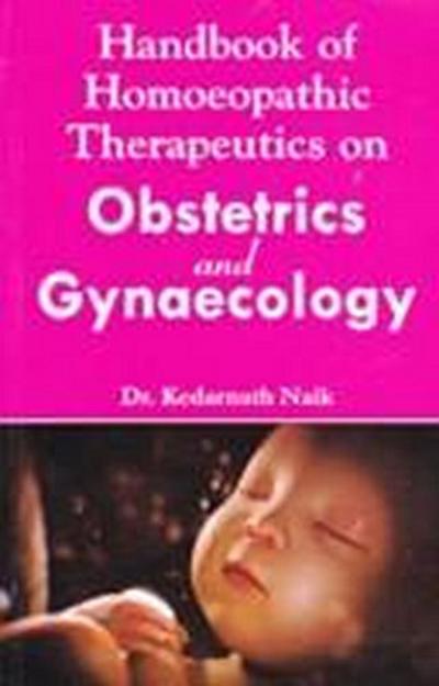 Naik, K: Handbook of Homoeopathic Therapeutics on Obstetrics