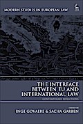 The Interface Between EU and International Law
