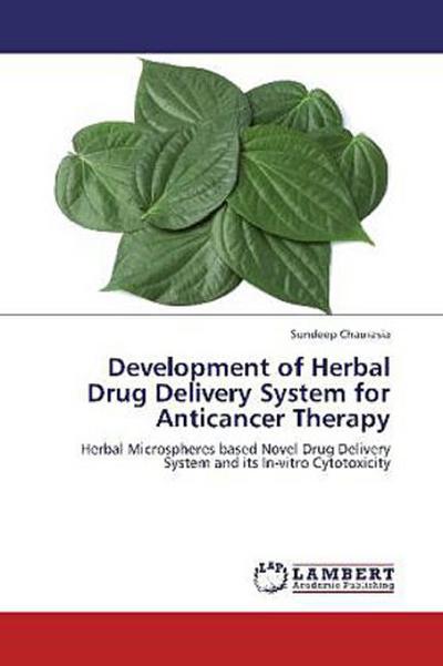 Development of Herbal Drug Delivery System for Anticancer Therapy