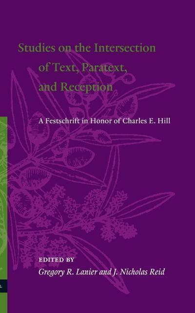 Studies on the Intersection of Text, Paratext, and Reception