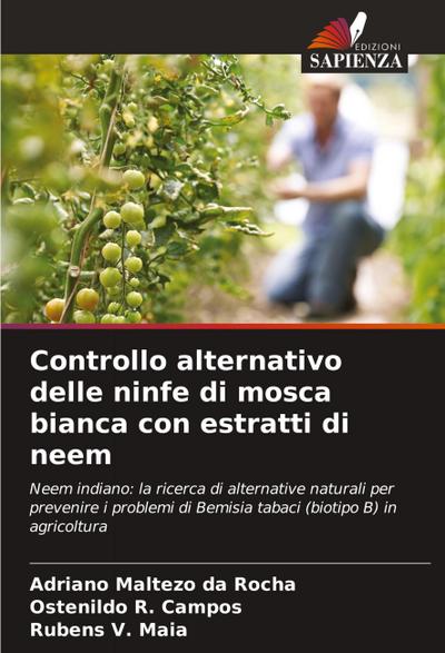Controllo alternativo delle ninfe di mosca bianca con estratti di neem