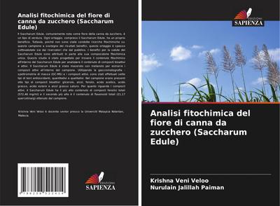Analisi fitochimica del fiore di canna da zucchero (Saccharum Edule)