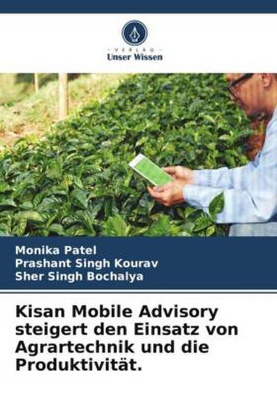 Kisan Mobile Advisory steigert den Einsatz von Agrartechnik und die Produktivität.