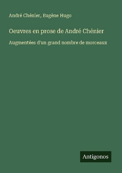 Oeuvres en prose de André Chénier