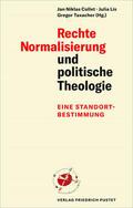 Rechte Normalisierung und politische Theologie