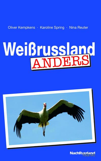 Weißrussland anders