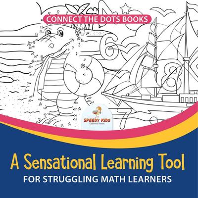 Connect the Dots Books. A Sensational Learning Tool for Struggling Math Learners. Random Themed Numberific Activity Book for Improved Number Sense