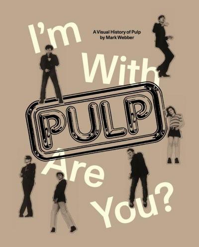 I’m With Pulp, Are You?