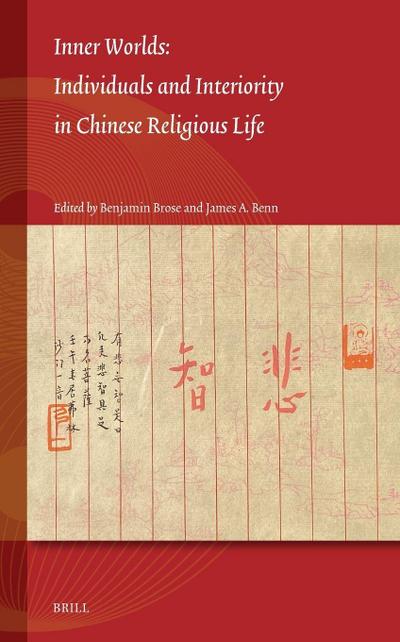 Inner Worlds: Individuals and Interiority in Chinese Religious Life