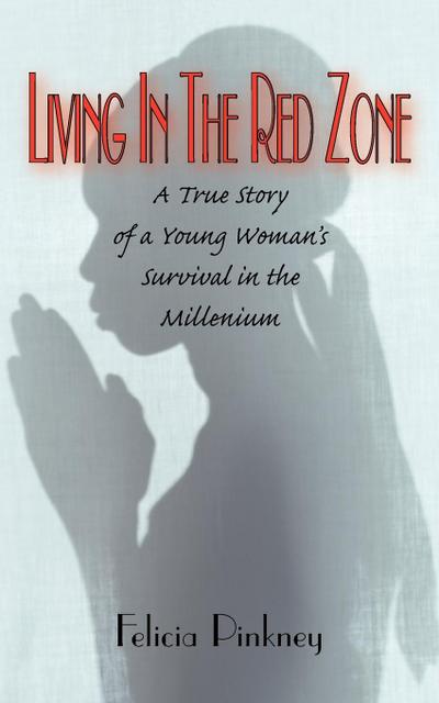 Living In The Red Zone