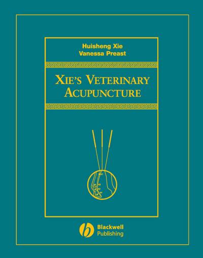 Xie’s Veterinary Acupuncture