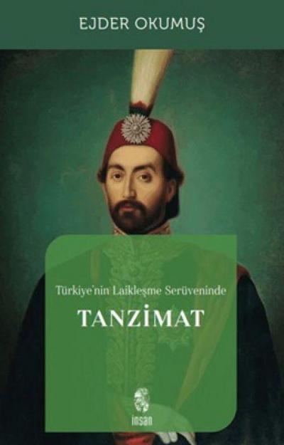 Türkiyenin Laiklesme Serüveninde Tanzimat