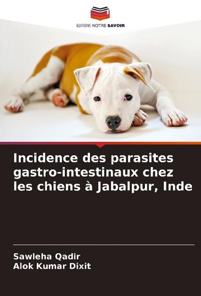 Incidence des parasites gastro-intestinaux chez les chiens à Jabalpur, Inde