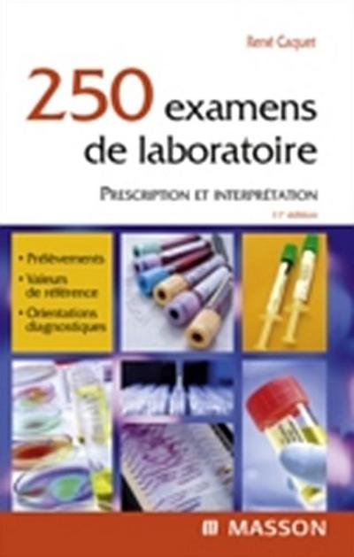 250 examens de laboratoire
