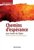 Chemins d’espérance pour l’avenir de l’Église