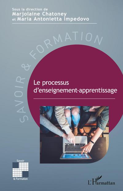 Le processus d’enseignement-apprentissage