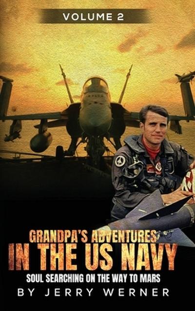 Grandpa’s Adventures in the U.S. Navy