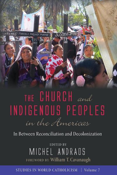 The Church and Indigenous Peoples in the Americas
