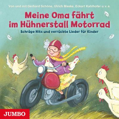 Meine Oma fährt im Hühnerstall Motorrad, Audio-CD