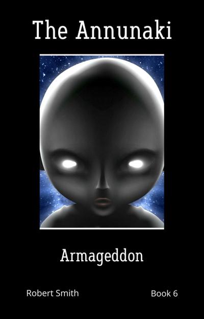 Armageddon (The Annunaki, #6)