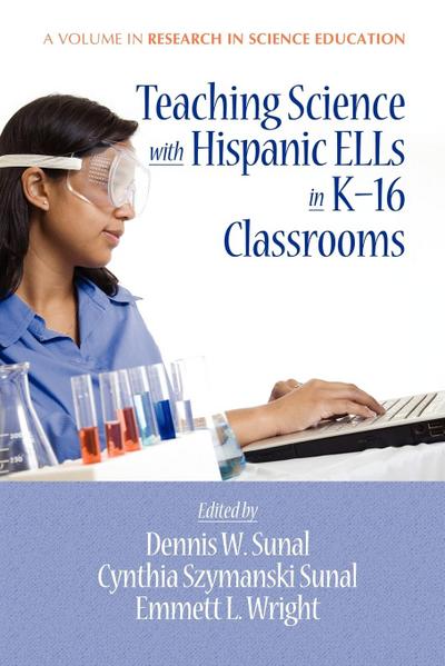 Teaching Science with Hispanic Ells in K-16 Classrooms (PB)