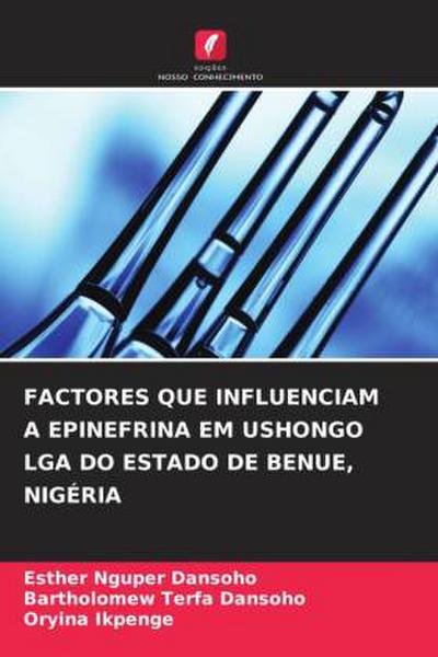 FACTORES QUE INFLUENCIAM A EPINEFRINA EM USHONGO LGA DO ESTADO DE BENUE, NIGÉRIA