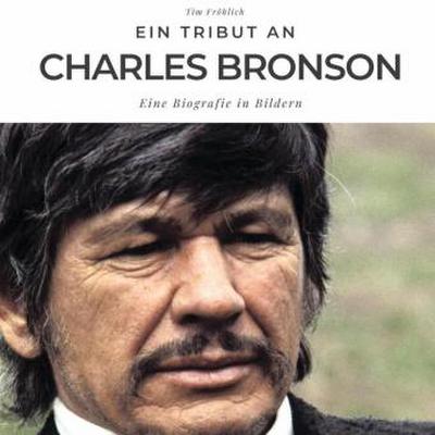 Ein Tribut an Charles Bronson