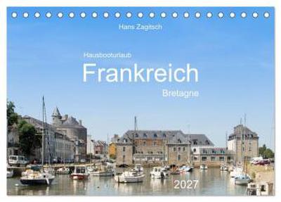 Hausbooturlaub Frankreich - Bretagne (Tischkalender 2027 DIN A5 quer), CALVENDO Monatskalender