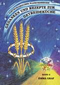 Emma Graf Band 3 - Gedanken und Rezepte zur Getreideküche