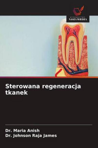 Sterowana regeneracja tkanek