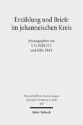 Erzählung und Briefe im johanneischen Kreis