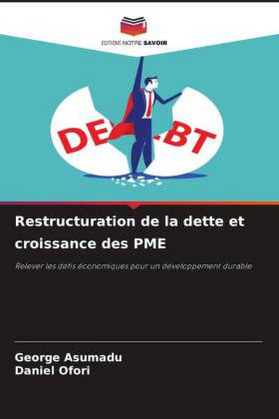 Restructuration de la dette et croissance des PME