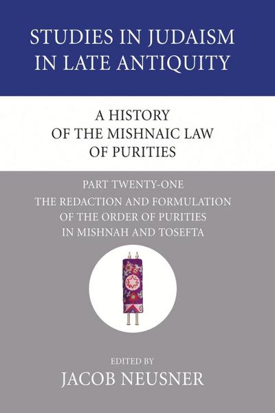 A History of the Mishnaic Law of Purities, Part 21