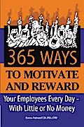 365 Ways to Motivate and Reward Your Employees Eve