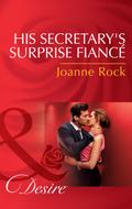 His Secretary’s Surprise Fiancé