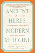 Ancient Herbs, Modern Medicine