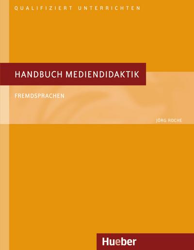 Handbuch Mediendidaktik: Fremdsprachen.Deutsch als Fremdsprache / Buch (Qualifiziert unterrichten)