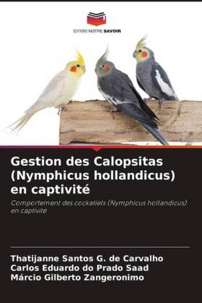 Gestion des Calopsitas (Nymphicus hollandicus) en captivité