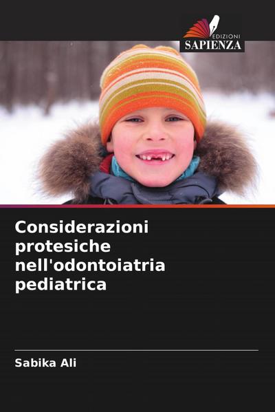 Considerazioni protesiche nell’odontoiatria pediatrica