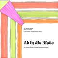 Ab in die Kiste