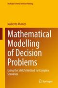 Mathematical Modelling of Decision Problems