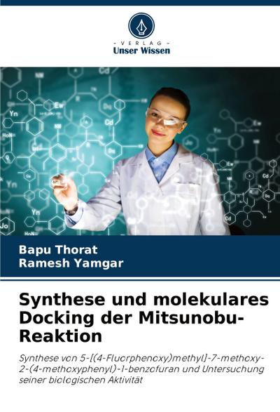 Synthese und molekulares Docking der Mitsunobu-Reaktion