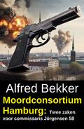 Moordconsortium Hamburg: Twee zaken voor commissaris Jörgensen 58