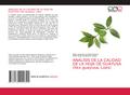 ANÁLISIS DE LA CALIDAD DE LA HOJA DE GUAYUSA (Ilex