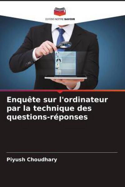 Enquête sur l’ordinateur par la technique des questions-réponses