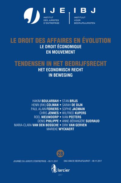 Het economisch recht in beweging / Le droit économique en mouvement