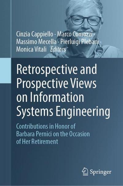 Retrospective and Prospective Views on Information Systems Engineering